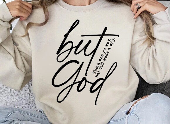 But God SVG: Faith-Based T-Shirt Designs