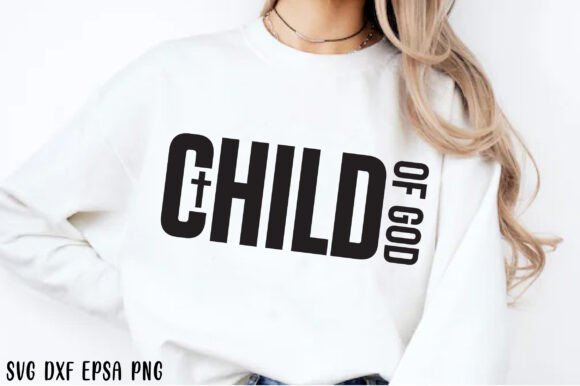 Child of God SVG: Christian T-Shirt Designs
