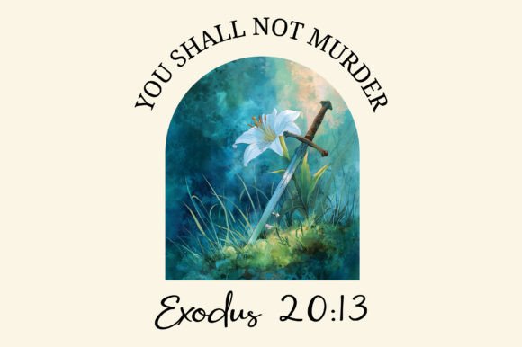Christian Bible Verse Exodus 20:13 T-Shirt Designs