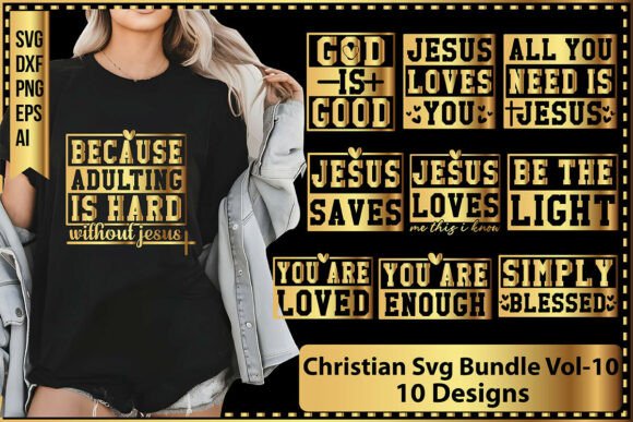 Christian Svg Bundle Vol-10 and T-Shirt Designs
