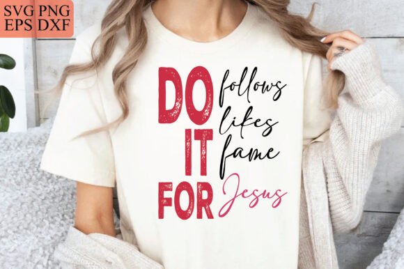 DO IT for JESUS SVG — Christian T-Shirt Designs