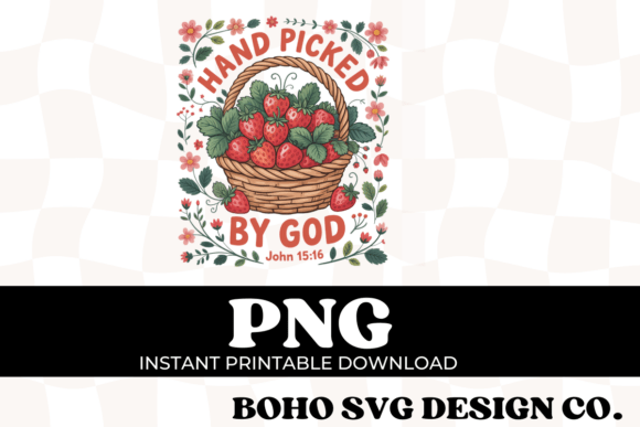 Handpicked by God PNG Christian Summer T-Shirt Designs