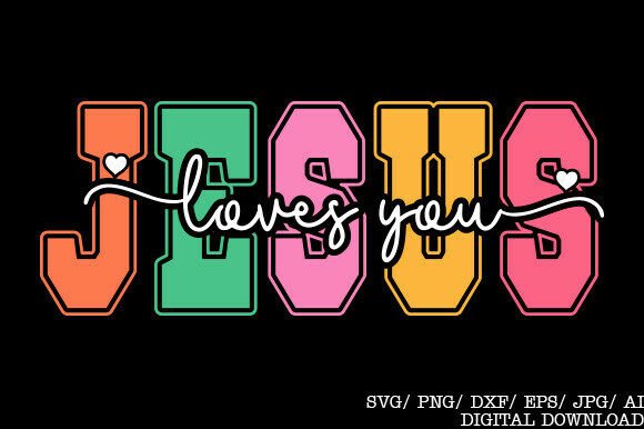 Jesus Loves You SVG PNG: T-Shirt Designs for Local Branding