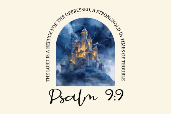 Psalm 9:9 T-Shirt Designs
